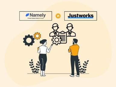 Namely Vs Justworks: Which HR Platform Is Right For Your Business