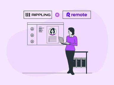 Rippling Vs Remote: Finding The Best Fit For Your HR Needs